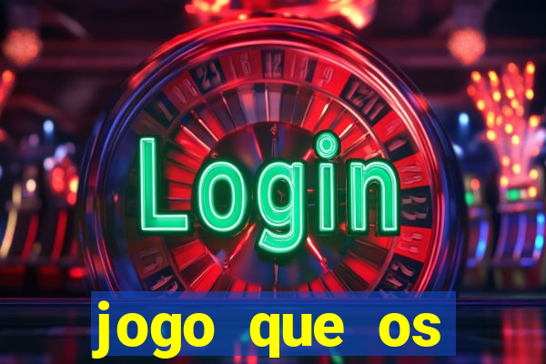 jogo que os famosos jogam para ganhar dinheiro